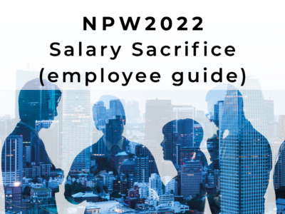 NPW2022 - Salary Sacrifice (for employees)